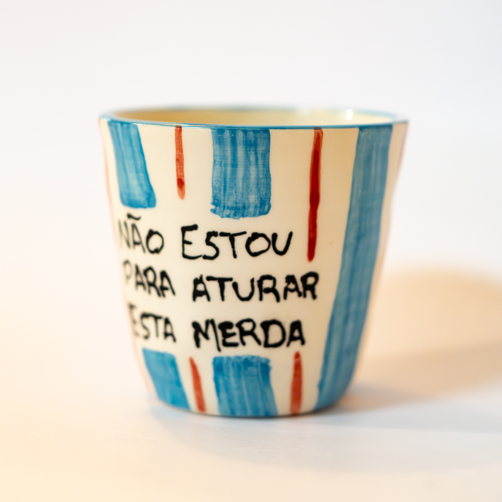 Não estou para aturar esta merda - Copo de Café